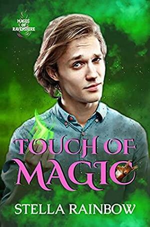 Touch of Magic by Stella Rainbow