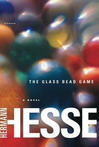 The Glass Bead Game by Hermann Hesse