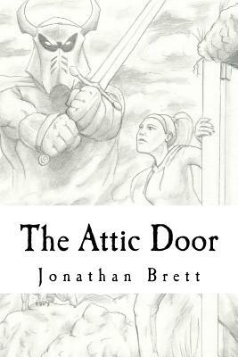 The Attic Door by Jonathan Brett