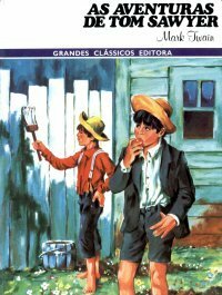 As aventuras de Tom Sawyer (Grandes Clássicos Editora, #1) by Collado, Mark Twain