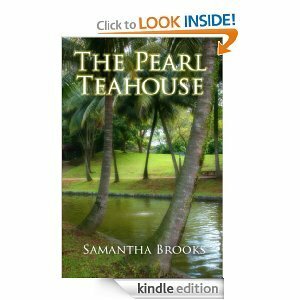 The Pearl Tea House by Samantha Brooks