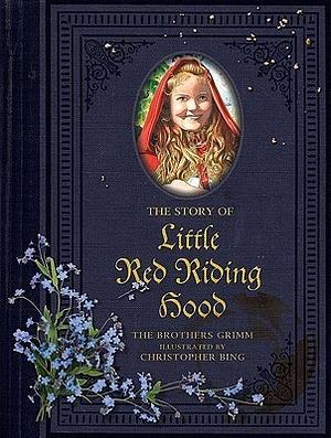 The Story of Little Red Riding Hood: by Jacob Grimm, Wilhelm Grimm, Charles Perrault