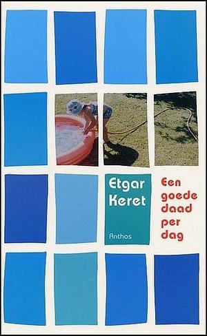 Een goede daad per dag by Ruben Verhasselt, Etgar Keret