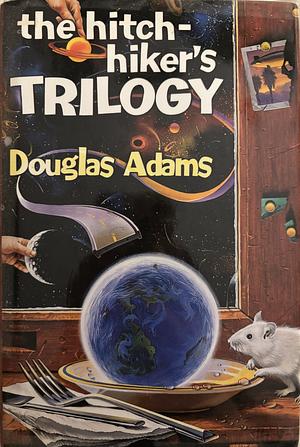 Hitchhiker's Trilogy by Douglas Adams