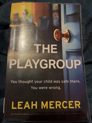 The Playgroup  by Leah Mercer