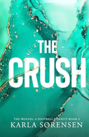 The Crush: Alternate Cover by Karla Sorensen