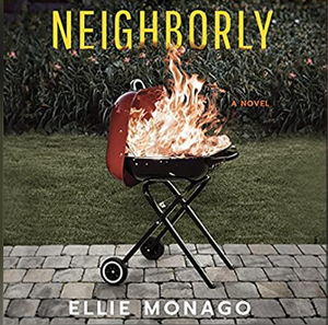 Neighborly by Ellie Monago