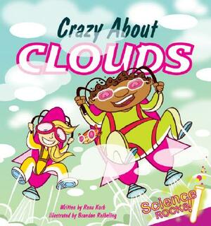 Crazy about Clouds by Rena Korb