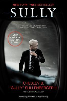 Sully: My Search for What Really Matters by Chesley B. Sullenberger