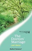 The Doctors' Marriage by Leah Martyn