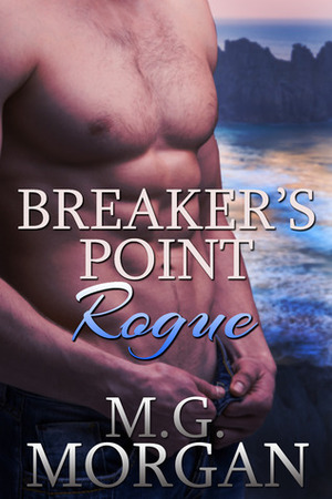 Breaker's Point Rogue by M.G. Morgan