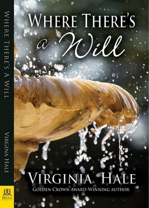 Where There's a Will by Virginia Hale
