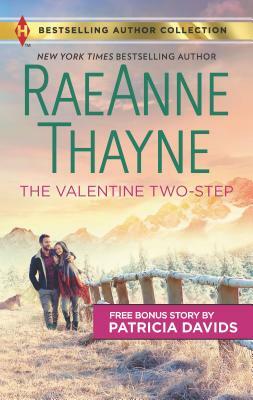 The Valentine Two-Step & the Color of Courage: A 2-In-1 Collection by RaeAnne Thayne, Patricia Davids