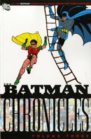 The Batman Chronicles, Vol. 3 by Bill Finger