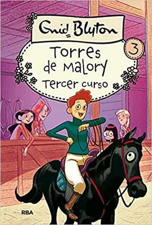 Tercer año en Torres de Malory by Enid Blyton