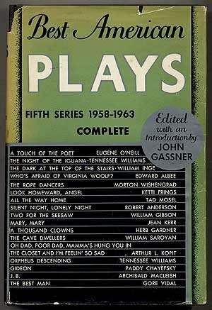 Best American Plays: Fifth Series 1958-1963, Complete (The John Gassner Best Play Series) by John Gassner