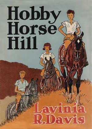 Hobby Horse Hill by Paul Brown, Lavinia R. Davis