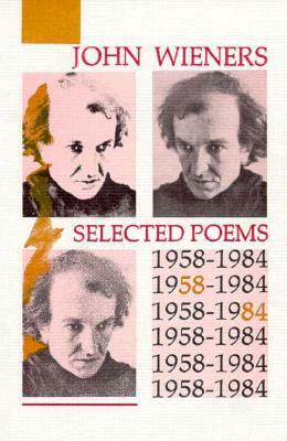 Selected Poems 1958-1984 by John Wieners