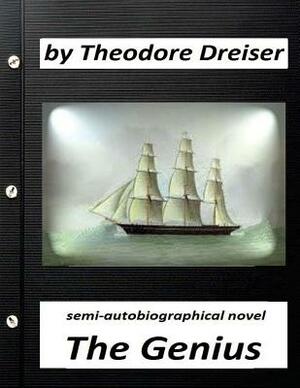 The Genius by Theodore Dreiser NOVEL (World's Classics) by Theodore Dreiser