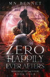 Zero Happily Ever Afters by M.N. Bennet