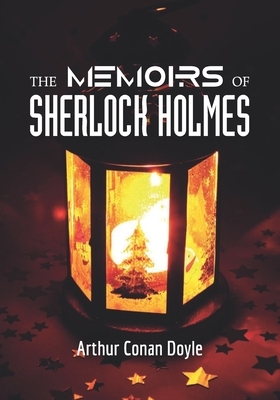 The Memoirs of Sherlock Holmes by Arthur Conan Doyle