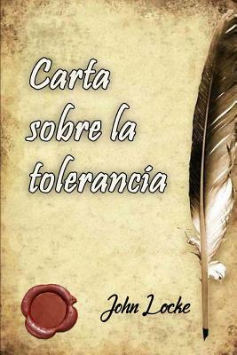 Carta sobre la tolerancia (Spanish Edition) by John Locke