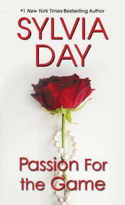 Passion for the Game by Sylvia Day