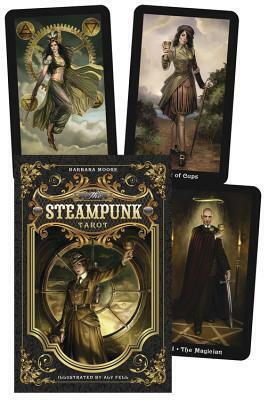 The Steampunk Tarot by Barbara Moore, Aly Fell