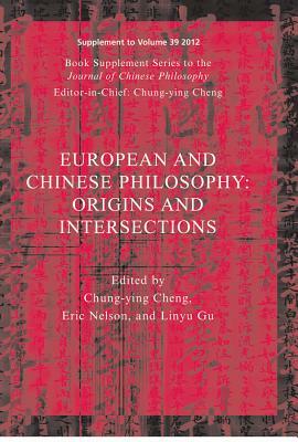 European and Chinese Traditions of Philosophy by Chung-Ying Cheng