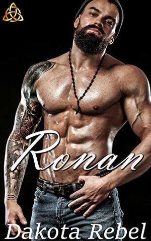 Ronan by Dakota Rebel