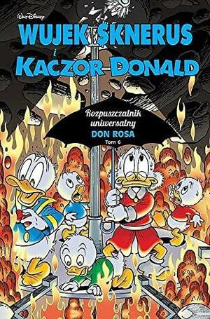 Wujek Sknerus i Kaczor Donald: Rozpuszczalnik uniwersalny by Don Rosa