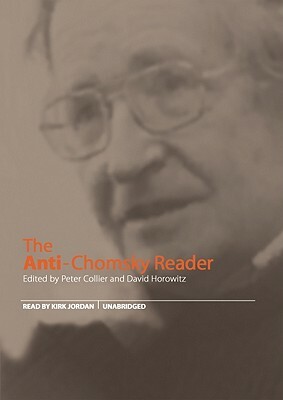 The Anti-Chomsky Reader by David Horowitz, Peter Collier