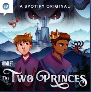 The Two Princes: Season 2 by Gimlet