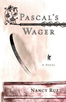 Pascal's Wager by Nancy Rue