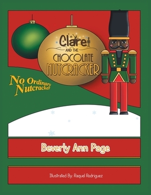 Clare and the Chocolate Nutcracker by Beverly Ann Page