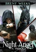 Night Angel The Complete Trilogy by Brent Weeks