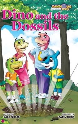 Dino and the Dossils by Bace Flores