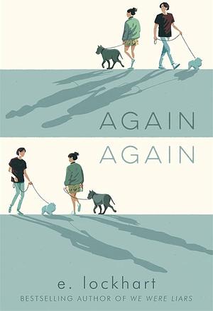 Again Again by E. Lockhart