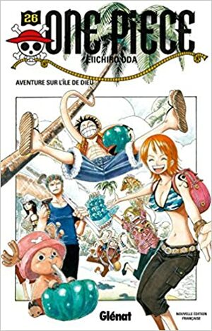 One Piece, Tome 26: Aventure sur l'île de Dieu by Eiichiro Oda