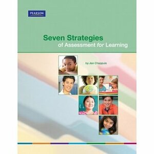 Seven Strategies of Assessment for Learning by Jan Chappuis