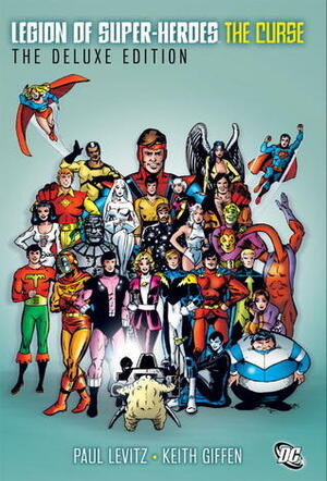 Legion of Super-Heroes: The Curse by Kurt Schaffenberger, Larry Mahlstedt, Joe Staton, Paul Levitz, Keith Giffen, Dave Cockrum, James T. Sherman, Dave Gibbons, Curt Swan, Howard Bender