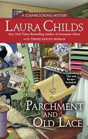 Parchment and Old Lace by Laura Childs, Terrie Farley Moran