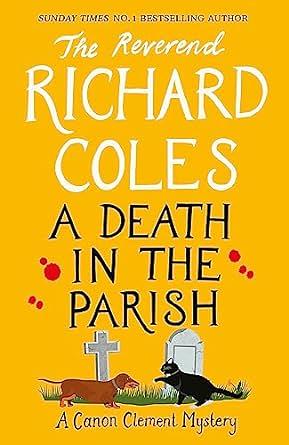 A Death in the Parish by Richard Coles