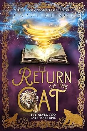 The Return of the Cat by Caroline Noe