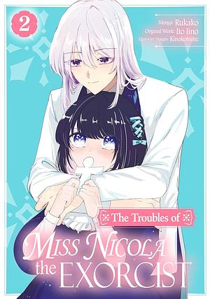 The Troubles of Miss Nicola the Exorcist (Manga) Volume 2 by Ito Iino, Rukako