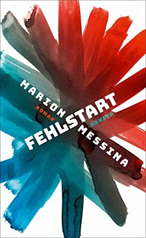 Fehlstart by Marion Messina, Claudia Steinitz