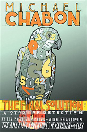 The Final Solution: A Story of Detection by Jay Ryan, Michael Chabon