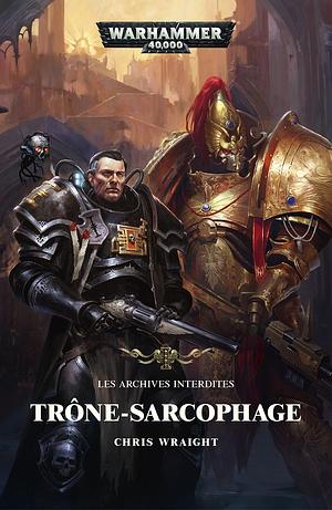 Trône-Sarcophage by Chris Wraight