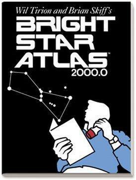 Bright Star Atlas by Brian Skiff, Wil Tirion