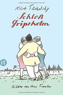 Schloss Gripsholm: Eine Sommergeschichte by Kurt Tucholsky